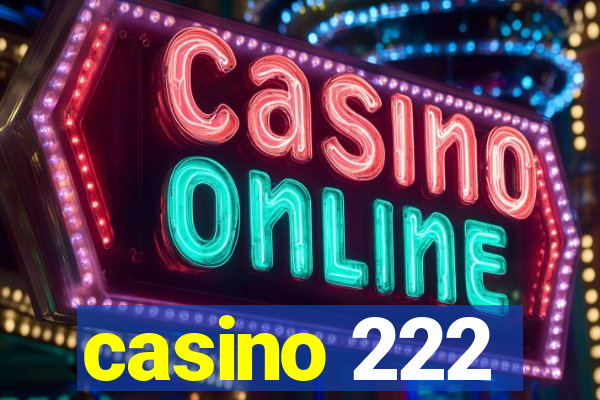 casino 222